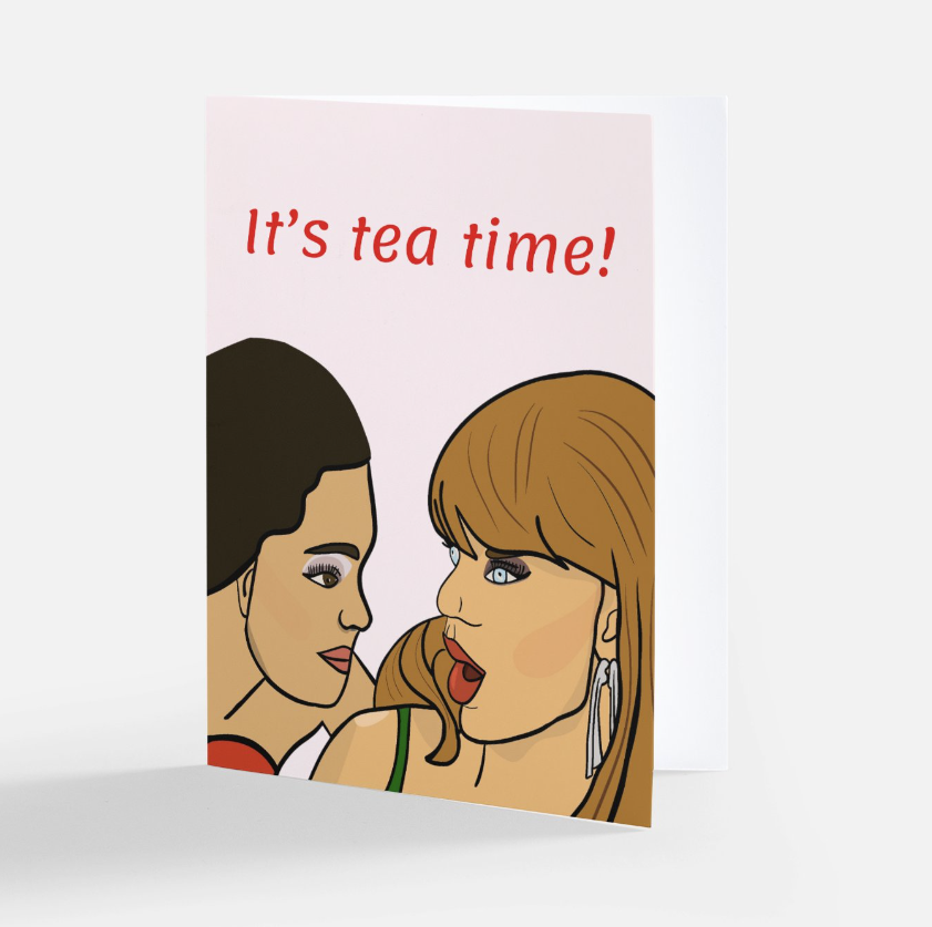 It's Tea Time Selena Gomez and Taylor Swift Card