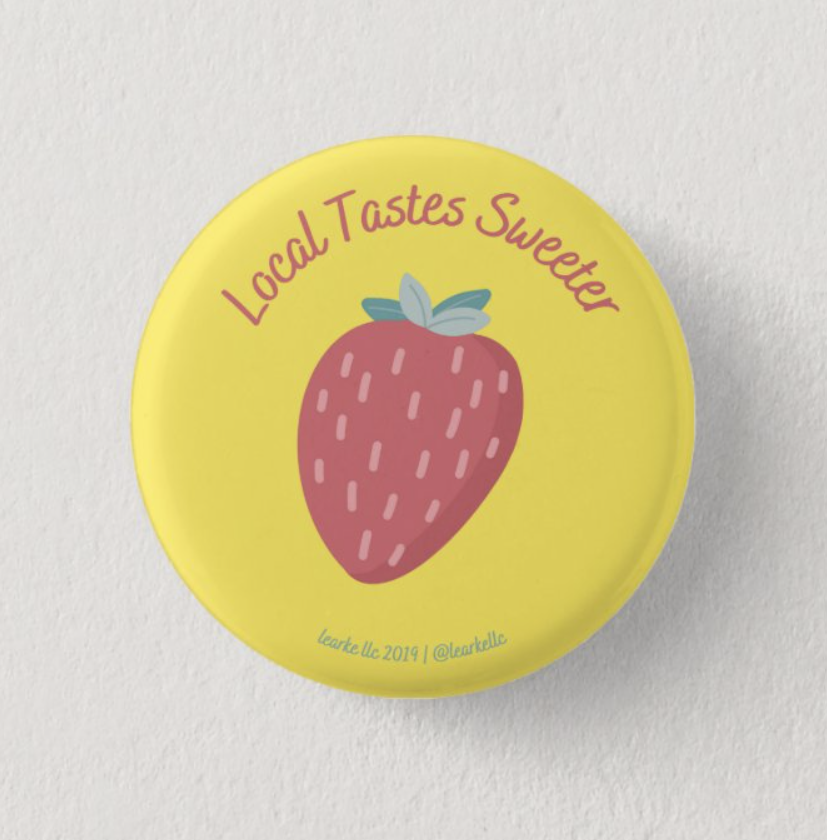Local Tastes Sweeter Button