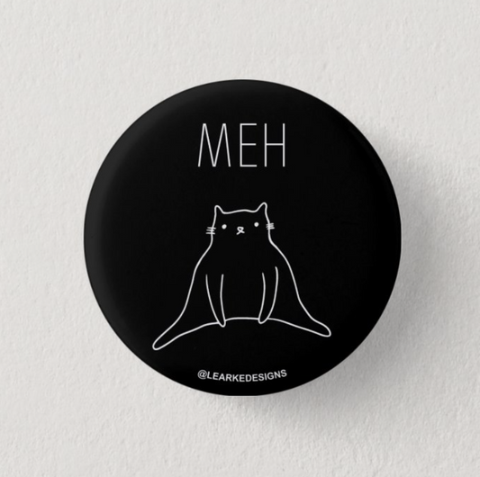 MEH Cat Pinback Button