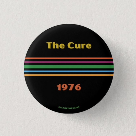 The Cure Pinback Button