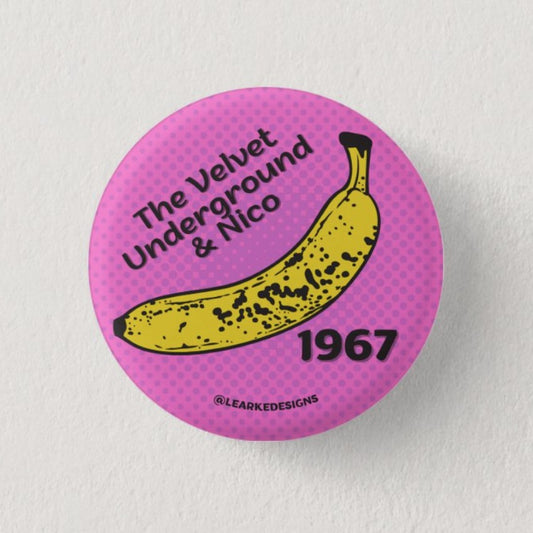 The Velvet Underground & Nico Pinback Button
