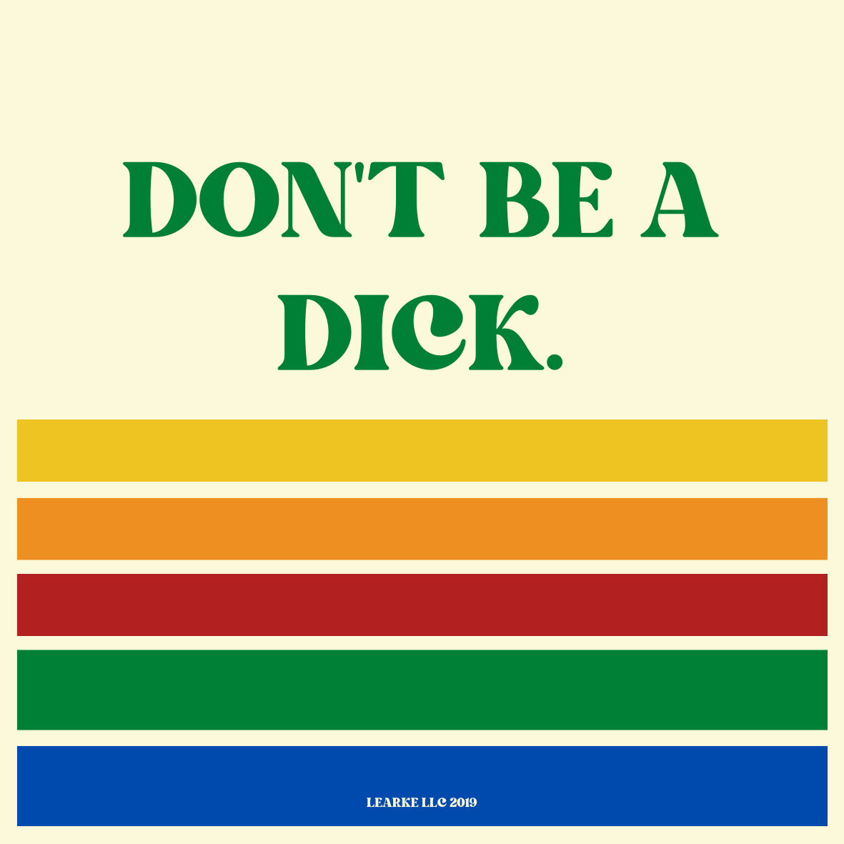 Don't Be A Dick Retro Vinyl Sticker